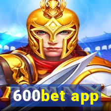 600bet app